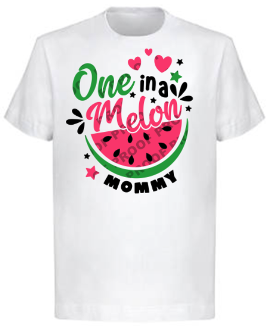 One In A Melon (Family Birthday T-Shirts)