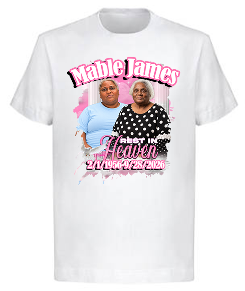 Custom Memorial Center Print T-Shirt (Mable James)