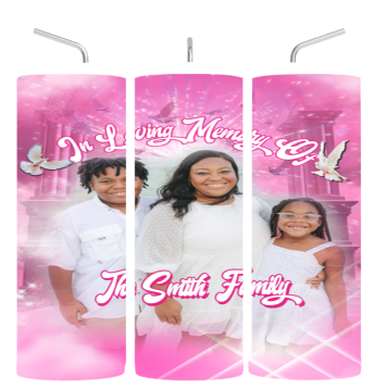 Memorial Tumbler (The Smith Family)