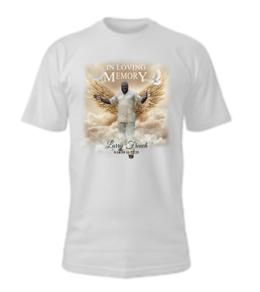 Custom Memorial Center Print T-Shirt (Larry French)