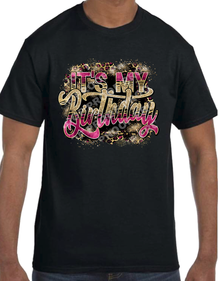 It's My Birthday (Family Birthday T-Shirts)