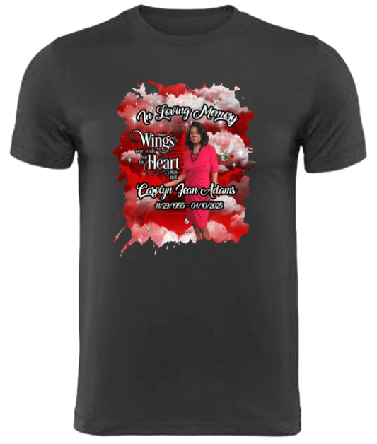Custom Memorial Center Print T-Shirt (Carolyn Jean Adams)