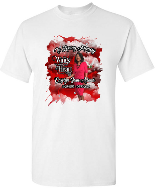 Custom Memorial Center Print T-Shirt (Carolyn Jean Adams)