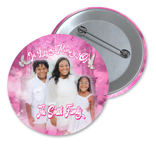 Memorial Button (The Smith Family)